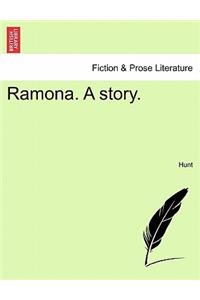 Ramona. a Story.