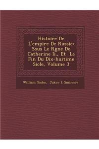 Histoire de L'Empire de Russie