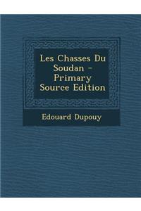 Les Chasses Du Soudan