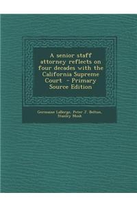 A Senior Staff Attorney Reflects on Four Decades with the California Supreme Court