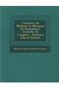 L'histoire De Madame La Marquise De Pompadour