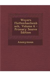 Weyers Flottentaschenbuch, Volume 6
