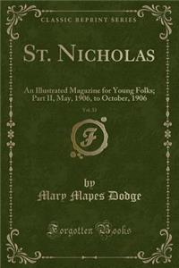 St. Nicholas, Vol. 33