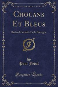 Chouans Et Bleus