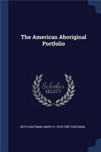 The American Aboriginal Portfolio