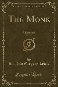 The Monk, Vol. 1 of 3