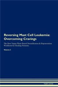 Reversing Mast Cell Leukemia