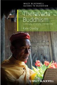 Theravada Buddhism - Continuity, Diversity, and Identity