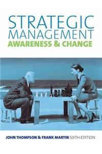 Strategic Management: Awareness &amp; Change