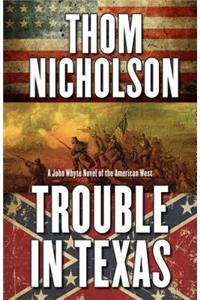 Trouble in Texas