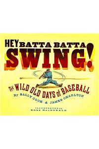 Hey Batta Batta Swing!