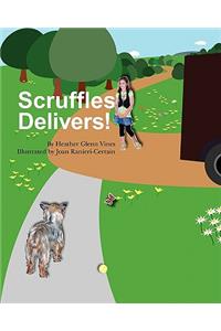 Scruffles Delivers!