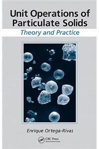 Unit Operations of Particulate Solids