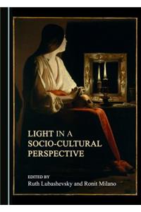 Light in a Socio-Cultural Perspective