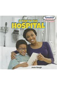 A Trip to the Hospital