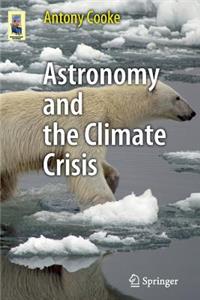 Astronomy and the Climate Crisis