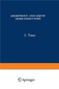 Amorphous and Liquid Semiconductors