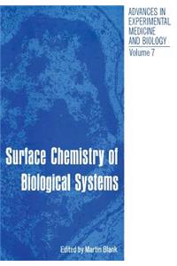 Surface Chemistry of Biological Systems
