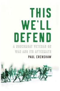 This We'll Defend