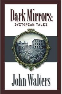 Dark Mirrors