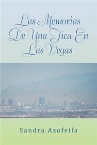 Las Memorias de Una Tica En Las Vegas