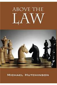 Above the Law