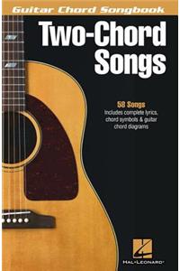 Two-Chord Songs - Guitar Chord Songbook