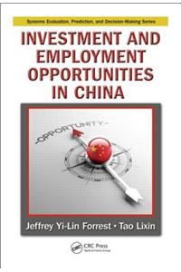 Investment and Employment Opportunities in China