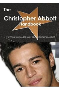 The Christopher Abbott Handbook - Everything You Need to Know about Christopher Abbott