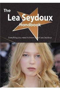 The Lea Seydoux Handbook - Everything You Need to Know about Lea Seydoux