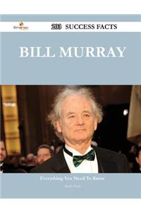 Bill Murray 203 Success Facts - Everything You Need to Know about Bill Murray