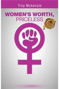 Women's Worth, Priceless