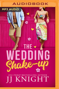 Wedding Shake-Up