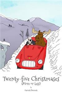 25 Christmases (More or Less)