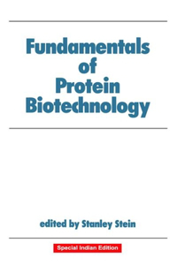 FUNDAMENTALS OF PROTEIN BIOTECHNOLOGY