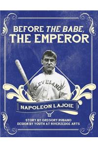Before the Babe, the Emperor
