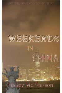Weekends in China