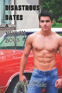 Disastrous Dates & Dream Boys
