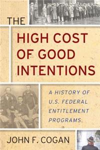 High Cost of Good Intentions