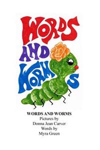 Words and Worms