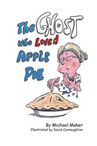 Ghost Who Loved Apple Pie