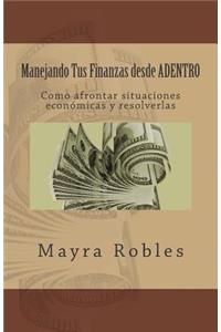 Manejando Tus Finanzas desde ADENTRO