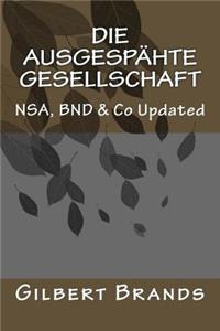 Die ausgespähte Gesellschaft