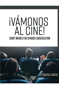 ¡Vámonos al cine!