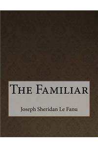 The Familiar