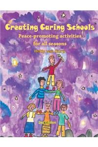 Creating Caring Schools - Peace-promoting activities for all seasons