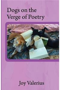 Dogs on the Verge of Poetry