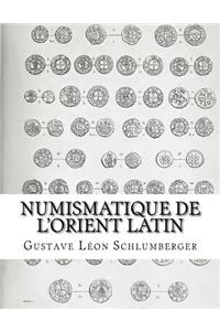 Numismatique de l'Orient Latin