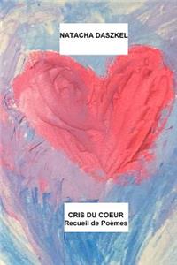 Cris du Coeur