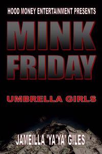 Mink Friday: 'Umbrella Girls'